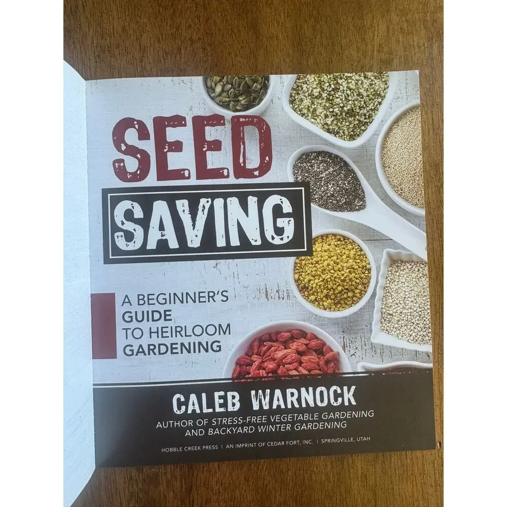 Seed Saving Beginner's Guide to Heirloom Gardening Caleb Warnock Paperback